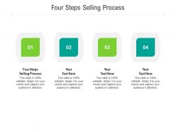 Four steps selling process ppt powerpoint presentation outline summary cpb