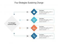 Four strategies sustaining change ppt powerpoint presentation layouts slide portrait cpb
