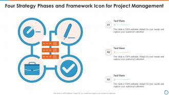 Four Strategy Phases And Framework Icon For Project Management
