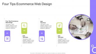 Four Tips Ecommerce Web Design In Powerpoint And Google Slides Cpb