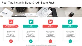 Four Tips Instantly Boost Credit Score Fast In Powerpoint And Google Slides Cpb