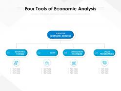 Four Tools Of Economic Analysis