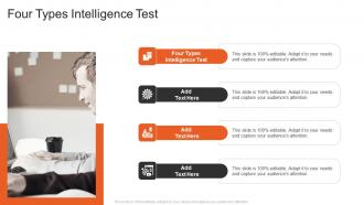 Four Types Intelligence Test In Powerpoint And Google Slides Cpb