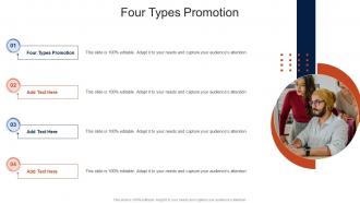 Four Types Promotion In Powerpoint And Google Slides Cpb