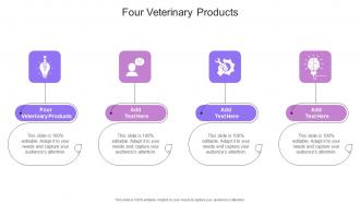 Four Veterinary Products In Powerpoint And Google Slides Cpb