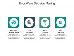 Four ways decision making ppt powerpoint presentation infographic portrait cpb