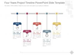 Four years project timeline powerpoint slide template