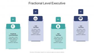 Fractional Level Executive In Powerpoint And Google Slides Cpb