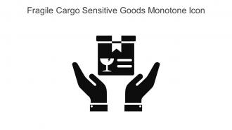 Fragile Cargo Sensitive Goods Monotone Icon In Powerpoint Pptx Png And Editable Eps Format