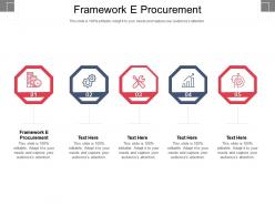 Framework e procurement ppt powerpoint presentation styles elements cpb