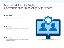 Framework Icon For Digital Communication Integration With System