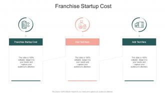 Franchise Startup Cost In Powerpoint And Google Slides Cpb
