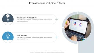 Frankincense Oil Side Effects In Powerpoint And Google Slides Cpb