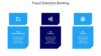 Fraud Detection Banking Ppt Powerpoint Presentation Styles Design Ideas Cpb