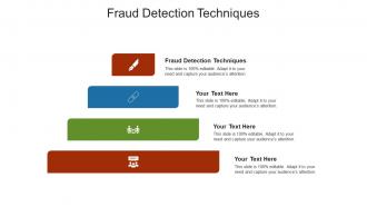 Fraud detection techniques ppt powerpoint presentation outline example topics cpb