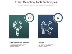 Fraud detection tools techniques ppt powerpoint presentation infographics model cpb
