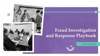 Fraud Investigation And Response Playbook Powerpoint Presentation Slides