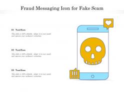Fraud messaging icon for fake scam