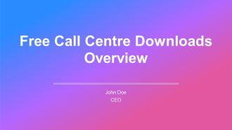 Free Call Centre Downloads Overview PPT Guidelines AT
