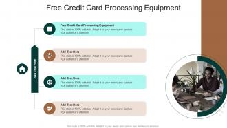 Free Credit Card Processing Equipment In PowerPoint And Google Slides Cpb