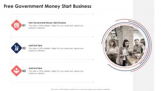 Free Government Money Start Business In Powerpoint And Google Slides Cpb
