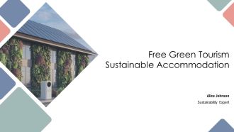 Free Green Tourism Sustainable Accommodation PPT Example AT