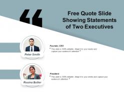 Free quote slide showing statements of two executives