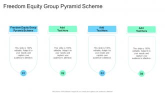 Freedom Equity Group Pyramid Scheme In Powerpoint And Google Slides Cpb