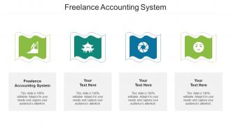 Freelance Accounting System Ppt Powerpoint Presentation Infographic Template Show Cpb