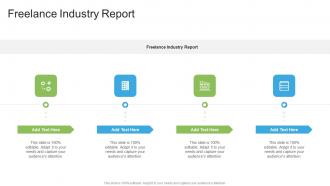 Freelance Industry Report In Powerpoint And Google Slides Cpb