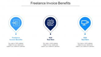 Freelance Invoice Benefits Ppt Powerpoint Presentation Pictures Information Cpb
