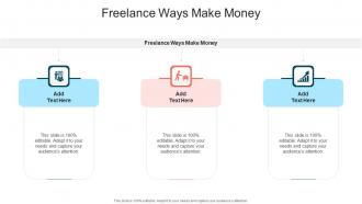Freelance Ways Make Money In Powerpoint And Google Slides Cpb