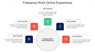 Freelance Work Online Experience Ppt Powerpoint Presentation File Topics Cpb