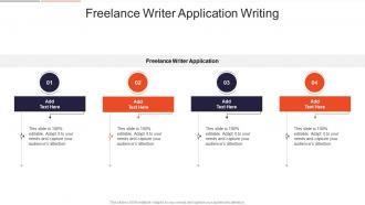 Freelance Writer Application Writing In Powerpoint And Google Slides Cpb