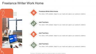 Freelance Writer Work Home In Powerpoint And Google Slides Cpb
