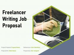 Freelancer Writing Job Proposal Powerpoint Presentation Slides