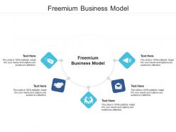 Freemium business model ppt powerpoint presentation summary slide portrait cpb