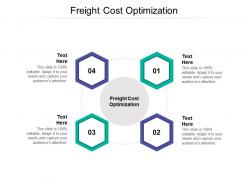 Freight cost optimization ppt powerpoint presentation outline layouts cpb