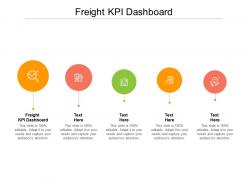 Freight kpi dashboard ppt powerpoint presentation styles graphic images cpb