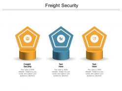 Freight security ppt powerpoint presentation pictures templates cpb