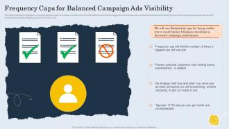 Frequency Caps For Balanced Campaign Ads Visibility Customer Retargeting And Personalization