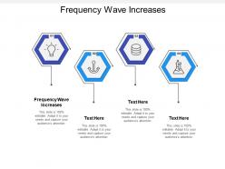 Frequency wave increases ppt powerpoint presentation gallery elements cpb