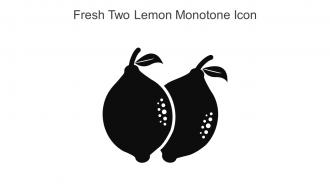 Fresh Two Lemon Monotone Icon In Powerpoint Pptx Png And Editable Eps Format