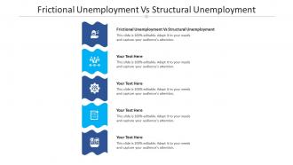 Frictional unemployment vs structural unemployment ppt powerpoint presentation slides cpb