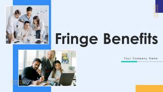 Fringe Benefits Powerpoint Ppt Template Bundles