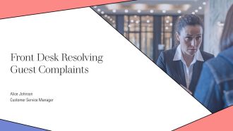 Front Desk Resolving Guest Complaints PPT Mockup AT