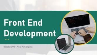 Front End Development Powerpoint Ppt Template Bundles