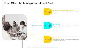 Front Office Technology Investment Bank In Powerpoint And Google Slides Cpb