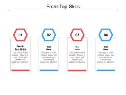 Front top skills ppt powerpoint presentation model layouts cpb