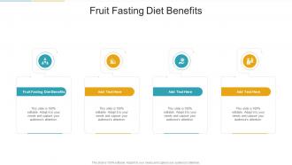 Fruit Fasting Diet Benefits In Powerpoint And Google Slides Cpb